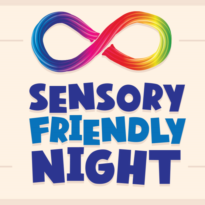 Sensory Friendly Night